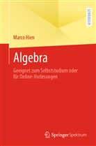 Marco Hien, Marco (Prof. Dr.) Hien - Algebra