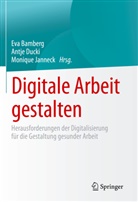 Eva Bamberg, Antj Ducki, Antje Ducki, Monique Janneck - Digitale Arbeit gestalten