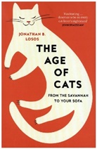 Jonathan Losos, Jonathan B Losos, Jonathan B. Losos, Losos Jonathan B. - The Age of Cats