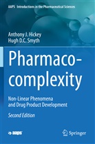 Anthony Hickey, Anthony J Hickey, Anthony J. Hickey, Hugh D C Smyth, Hugh D. C. Smyth, Hugh D.C. Smyth - Pharmaco-complexity