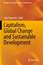 Luig Paganetto, Luigi Paganetto - Capitalism, Global Change and Sustainable Development
