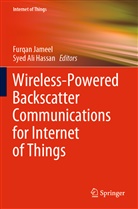 Ali Hassan, Ali Hassan, Syed Ali Hassan, Furqa Jameel, Furqan Jameel - Wireless-Powered Backscatter Communications for Internet of Things