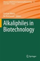 Gasha Mamo, Gashaw Mamo, Mattiasson, Mattiasson, Bo Mattiasson - Alkaliphiles in Biotechnology