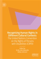 Johnson, Johnson, Kelley Johnson, Emil Julia Kakoullis, Emily Julia Kakoullis, Emily Julia Kakoullis - Recognising Human Rights in Different Cultural Contexts