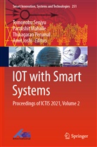 Amit Joshi, Parakshi Mahalle, Parakshit Mahalle, Thinagaran Perumal, Thinagaran Perumal et al, Tomonobu Senjyu - IOT with Smart Systems