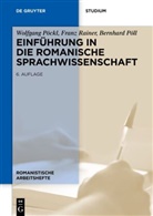 Wolfgan Pöckl, Wolfgang Pöckl, Bernhard Pöll, Fran Rainer, Franz Rainer - Einführung in die romanische Sprachwissenschaft