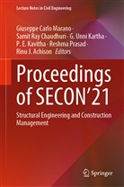 Rinu J. Achison, P. E. Kavitha, Giuseppe Carlo Marano, Reshma Prasad, Sami Ray Chaudhuri, Samit Ray Chaudhuri... - Proceedings of SECON'21