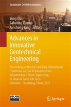 Sabatin Cuomo, Sabatino Cuomo, Yong Liu, Junsheng Yang - Advances in Innovative Geotechnical Engineering