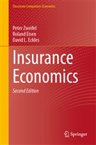 David L Eckles, David L. Eckles, Rolan Eisen, Roland Eisen, Pete Zweifel, Peter Zweifel - Insurance Economics