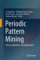 Philipp Fournier-Viger, Philippe Fournier-Viger, R. Uday Kiran, Jerry Chun-Wei Lin, Jose M. Luna, Jose Maria Luna... - Periodic Pattern Mining