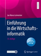 Jan Marco Leimeister - Einführung in die Wirtschaftsinformatik, m. 1 Buch, m. 1 E-Book