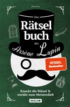 Daniel Jess - Das Rätselbuch des Arsène Lupin: Knackt die Rätsel & werdet zum Meisterdieb