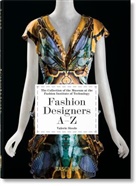 Suzy Menkes, Valeri Steele, Valerie Steele, Robert Nippoldt - Modedesigner A-Z. 40th Ed.