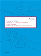 Inna Kamenetskaya - Lehrbuch zur russischen Grammatik und Orthografie