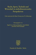 Sigrid Lorz, Thoma Regenfus, Thomas Regenfus, Thomas Regenfus u a, Ann Röthel, Anne Röthel... - Recht, Sport, Technik und Wirtschaft in mehrdimensionalen Perspektiven.