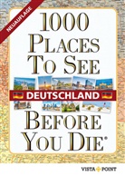 Andreas Schulz - 1000 Places To See Before You Die - Deutschland