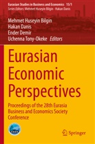 Mehmet Huseyin Bilgin, Haka Danis, Hakan Danis, Ender Demir, Ender Demir et al, Uchenna Tony-Okeke - Eurasian Economic Perspectives