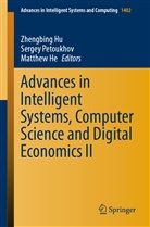 Matthew He, Zhengbing Hu, Serge Petoukhov, Sergey Petoukhov - Advances in Intelligent Systems, Computer Science and Digital Economics II