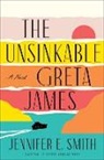 Jennifer E Smith, Jennifer E. Smith - The Unsinkable Greta James