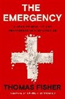 Ta-Nehisi Coates, Thomas Fisher - The Emergency
