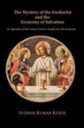 Shudir Kujur - The Mystery of the Eucharist and the Economy of Salvation