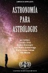 Celisa Beranger, Tito Maciá, Cecilia Ortiz - Astronomía para Astrológos