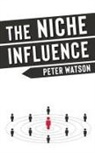 Peter Watson - The Niche Influence