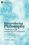 Anthony F. Shaker - Reintroducing Philosophy