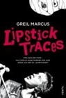 Greil Marcus - Lipstick Traces