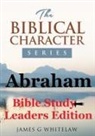 James G Whitelaw - Abraham (Bible Study Leaders Edition)