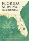 David The Good - Florida Survival Gardening