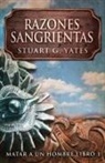 Stuart G. Yates - Razones Sangrientas