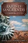 Stuart G. Yates - Razones Sangrientas