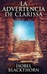 Isobel Blackthorn - La Advertencia de Clarissa