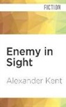 Alexander Kent, Michael Jayston - Enemy in Sight (Hörbuch)