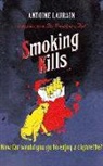 Antoine Laurain, Tim Bentinck - Smoking Kills (Hörbuch)