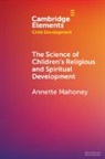 Annette Mahoney, Annette (Bowling Green State University Mahoney, Mahoney Annette - Science of Children''s Religious and Spiritual Development