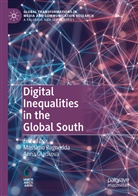 Gladkova, Gladkova, Anna Gladkova, Massim Ragnedda, Massimo Ragnedda - Digital Inequalities in the Global South