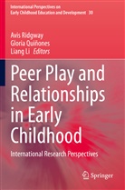 Liang Li, Glori Quiñones, Gloria Quiñones, Avis Ridgway - Peer Play and Relationships in Early Childhood