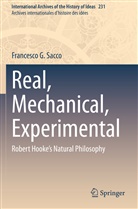 Francesco G Sacco, Francesco G. Sacco - Real, Mechanical, Experimental