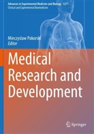 Mieczysla Pokorski, Mieczyslaw Pokorski - Medical Research and Development