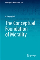 Gal Yehezkel - The Conceptual Foundation of Morality