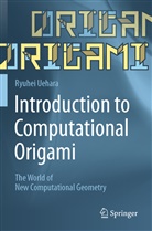 Ryuhei Uehara - Introduction to Computational Origami