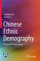 Zhaohe Lv, Yuepin Yan, Yueping Yan - Chinese Ethnic Demography