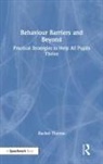 Rachel Thynne - Behaviour Barriers and Beyond