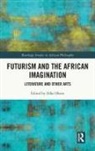Dike Okoro, Dike (Harris Stowe State University Okoro, Dike Okoro, Okoro Dike - Futurism and the African Imagination