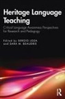 Sergio Beaudrie Loza, Sara Beaudrie, Sara M. Beaudrie, Beaudrie Sara M., Sergio Loza - Heritage Language Teaching