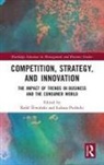 Lukasz (Poznan University of Economics and Business Puslecki, Łukasz Puślecki, Rafal (Poznan University of Economics a Sliwinski, Łukasz Puślecki, Rafał Śliwiński - Competition, Strategy, and Innovation