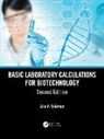 Lisa A. Seidman, Lisa A. (Madison College Seidman, Seidman Lisa A. - Basic Laboratory Calculations for Biotechnology