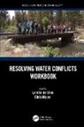 Lynette (Oregon State University) Maser De Silva, Lynette Maser De Silva, Lynette de Silva, Chris Maser, Maser Chris - Resolving Water Conflicts Workbook